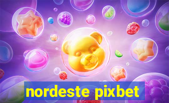 nordeste pixbet